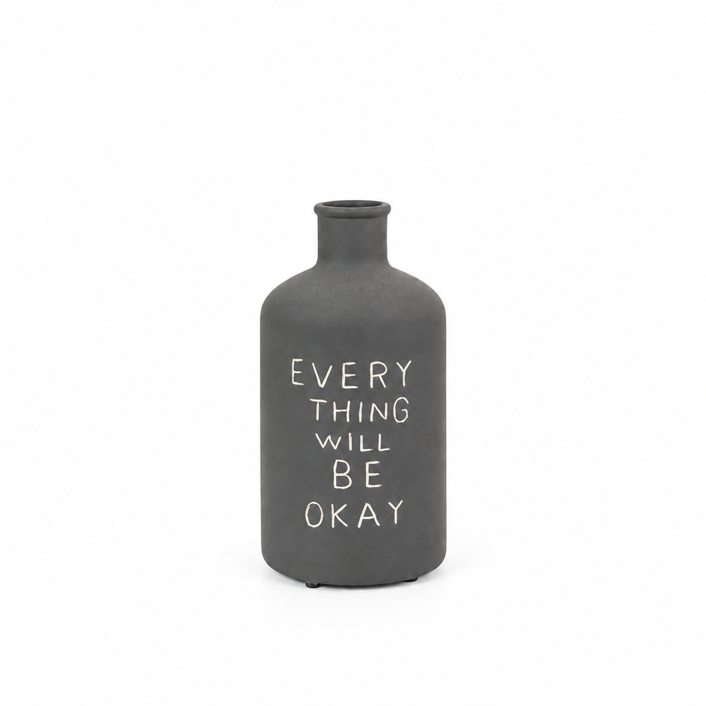 Charcoal Everything Will Be Okay ceramic bottle vase shown empty on white