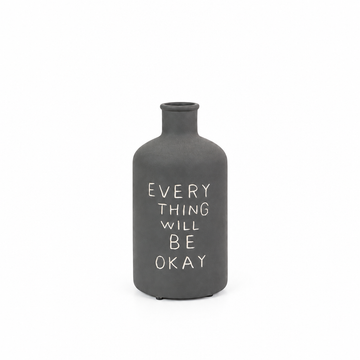 Charcoal Everything Will Be Okay ceramic bottle vase shown empty on white